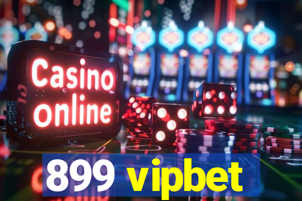 899 vipbet